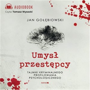 [Audiobook] Umysł przestępcy Tajniki kryminalnego profilowania psychologicznego - Księgarnia Niemcy (DE)