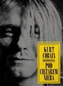 Kurt Cobain Pod ciężarem nieba - Charles R. Cross