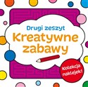 Kreatywne zabawy Zeszyt drugi