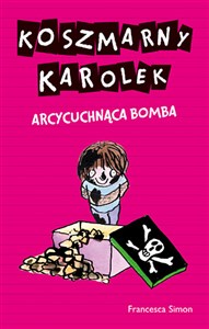 Koszmarny Karolek Arcycuchnąca bomba