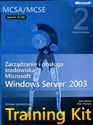 Egzamin  70-290: Zarządzanie i obsługa środowiska Microsoft Windows Server 2003 z płytą CD - Dan Holme, Orin Thomas