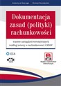 Dokumentacja zasad (polityki) rachunkowości wzorce zarządzeń wewnętrznych wg ustawy o rachunkowości i MSSF