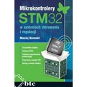 Mikrokontrolery STM32 w systemach sterowania i regulacji