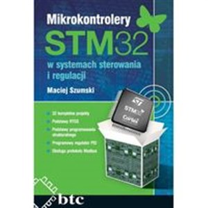 Mikrokontrolery STM32 w systemach sterowania i regulacji