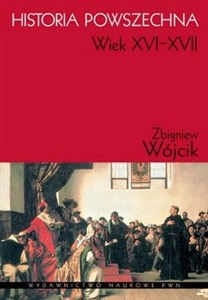 Historia powszechna Wiek XVI-XVII