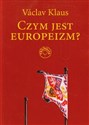 Czym jest europeizm - Vaclav Klaus