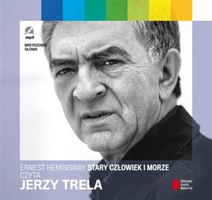 [Audiobook] Stary człowiek i morze czyta Jerzy Trela