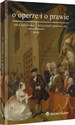 O operze i o prawie - Ewa Łętowska, Krzysztof Pawłowski