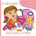 Świat Szkraba Zabawki dziewczynek