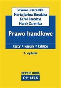 Prawo Handlowe Repetytoria teksty kazusy tablice