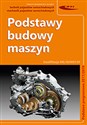 Podstawy budowy maszyn - Piotr Boś, Romuald Fejkiel, Zofia Wrzask