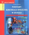 Podstawy komunikacji społecznej w edukacji