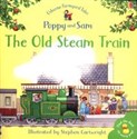 The Old Steam Train - Heather Amery