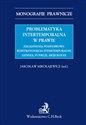 Problematyka intertemporalna w prawie Zagadnienia podstawowe. Rozstrzygnięcia intertemporalne. Geneza i funkcje