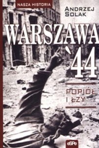 Warszawa'44 Popiół i łzy