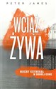 Wciąż żywa wyd. kieszonkowe