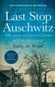 Last Stop Auschwitz 