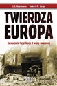 Twierdza Europa Europejskie fortyfikacje II wojny światowej - J.E. Kaufmann, Robert M. Jurga