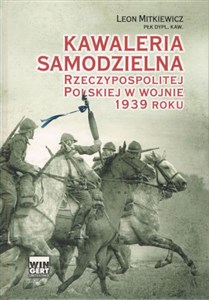 Kawaleria samodzielna Rzeczypospolitej Polskiej w wojnie 1939 roku