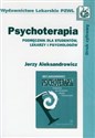 Psychoterapia Podręcznik dla studentów lekarzy i psychologów - Jerzy W. Aleksandrowicz