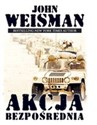 Akcja bezpośrednia - John Weisman