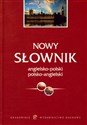 Nowy słownik angielsko polski polsko angielski - Anna Luberda-Kowal, Simon Messing, Anna Paluchowska