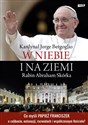 W niebie i na ziemi - Jorge Mario Bergoglio