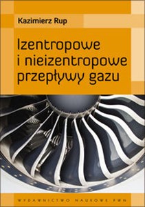 Izentropowe i nieizentropowe przepływy gazu