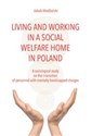 Living and Working in a Social Welfare Home in Poland A Sociological Study on the Interaction of Personnel with Mentally Handicapped Charges - Jakub Niedbalski