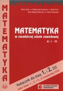 Matematyka w zasadniczej szkole zawodowej 1-3 Podręcznik Zasadnicza Szkoła Zawodowa - Księgarnia Niemcy (DE)