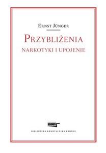 Przybliżenia Narkotyki i upojenie