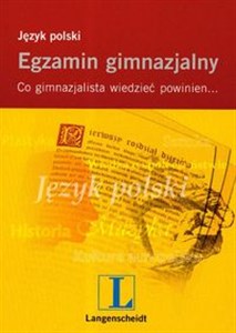 Egzamin gimnazjalny język polski Co gimnazjalista wiedzieć powinien... - Księgarnia Niemcy (DE)