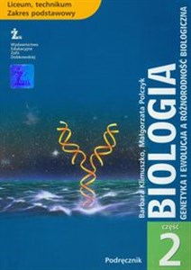 Biologia Podręcznik Część 2 Genetyka i ewolucja a różnorodność biologiczna. Liceum, technikum. Zakres podstawowy - Księgarnia Niemcy (DE)