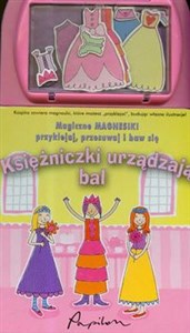 Magiczne magnesiki Księżniczki urządzają bal