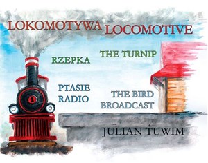 Lokomotywa Locomotive, Rzepka The Turnip, Ptasie Radio The Bird Broadcast - Księgarnia Niemcy (DE)
