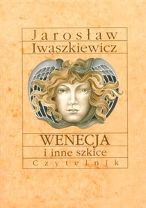 Wenecja i inne szkice