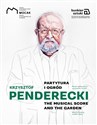 Krzysztof Penderecki Partytura i ogród