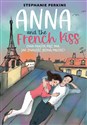 Anna and the French Kiss - Stephanie Perkins