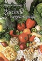 Kuchnia wegetariańska - Zbigniew Landowski