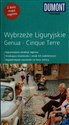 Wybrzeże Liguryjskie Genua Cinque Terre Przewodnik Dumont z dużą mapą regionu - Georg Henke, Christoph Hennig