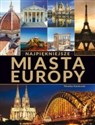 Najpiękniejsze miasta Europy