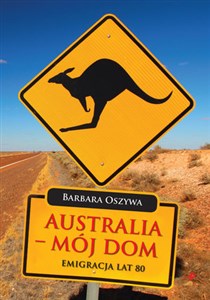 Australia - mój dom - Księgarnia UK