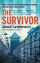 The Survivor  - Josef Lewkowicz, Michael Calvin