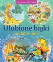 Ulubione bajki na dobry sen - Katarzyna Dmowska (tłum.), Anna Wiśniewska (tłum.), Elżbieta Śmietanka-Combik (ilustr.), Zbigniew Do