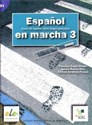 Espanol en marcha 3 Podręcznik - Viudez Francisca Castro, Rubio Teresa Benitez, Diez Ignacio Rodero, Franco Carmen Sardinero