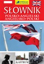 Słownik polsko- angielski angielsko-polski - Kamila Anna Henger