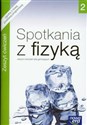 Spotkania z fizyką 2 Zeszyt ćwiczeń Gimnazjum