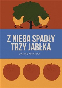 Z nieba spadły trzy jabłka  - Księgarnia UK