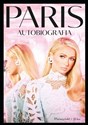 Paris. Autobiografia DL  - Paris Hilton