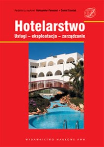 Hotelarstwo Usługi - eksploatacja - zarządzanie